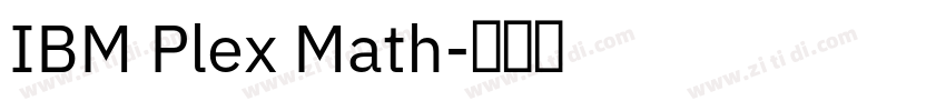 IBM Plex Math字体转换